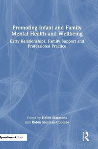 Promoting Infant and Family Mental Health and Wellbeing
