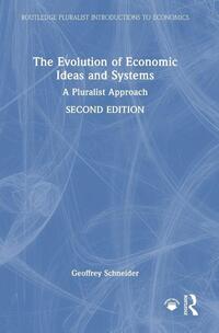 The Evolution of Economic Ideas and Systems