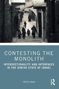 Contesting the Monolith