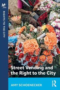 Street Vending and the Right to the City