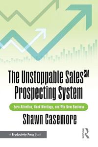 The Unstoppable Sales^SM Prospecting System