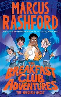 The Breakfast Club Adventures: The Headless Ghost