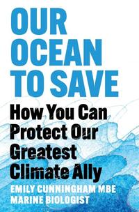 Our Ocean to Save