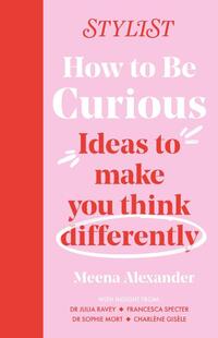 How to Be Curious