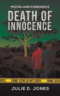 Moorland Forensics - Death of Innocence
