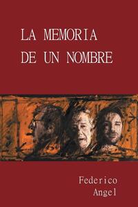 La Memoria de un Nombre