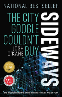 Sideways: The City Google Couldn't Buy