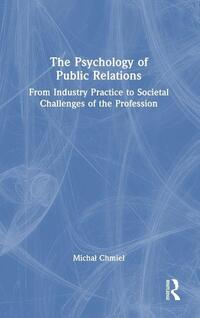 The Psychology of Public Relations