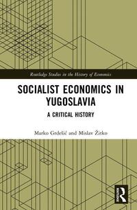 Socialist Economics in Yugoslavia