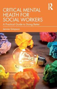 Critical Mental Health for Social Workers