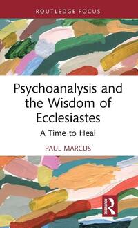 Psychoanalysis and the Wisdom of Ecclesiastes
