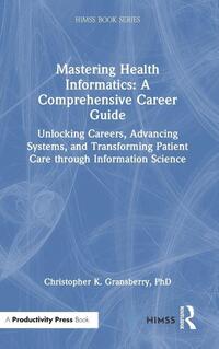 Mastering Health Informatics: A Comprehensive Career Guide