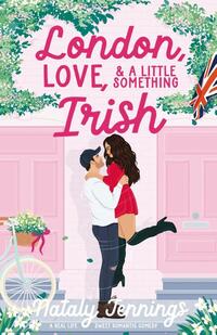 London, Love, & A Little Something Irish