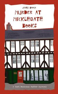 Murder at Micklegate Books