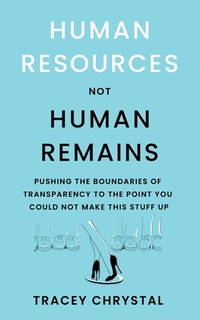 Human Resources Not Human Remains
