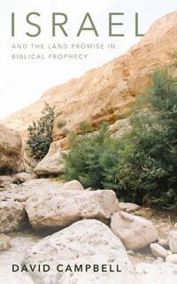 Israel and the Land Promise in Biblical Prophecy