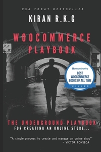 Woocommerce Playbook: The Underground Playbook for Creating an Online Store.