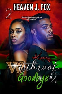 Kissing Westbrook Goodbye 2: The Best of Both Worlds; A Tale of Two Stories