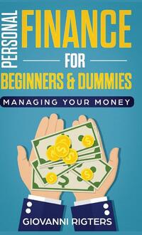Personal Finance for Beginners & Dummies