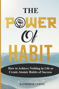 The Power of Habit
