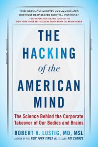 Hacking of the American Mind