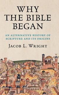 Why the Bible Began
