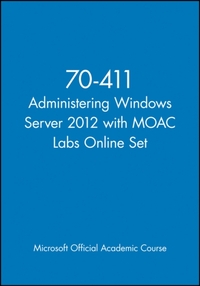 70-411 Administering Windows Server 2012 with MOAC Labs Online Set