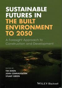 Sustainable Futures in the Built Environment to 2050