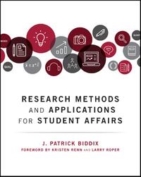 Research Methods and Applications for Student Affairs