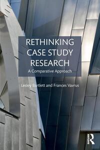 Rethinking Case Study Research