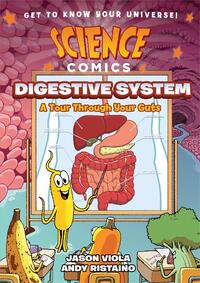 Science Comics: The Digestive System