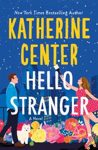 Center, K: Hello Stranger