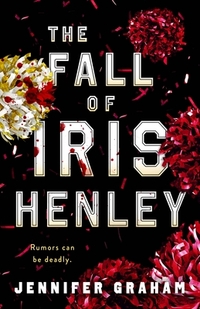 The Fall of Iris Henley