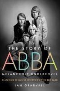 Gradvall, J: Story of Abba