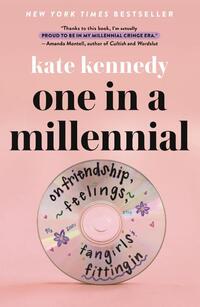 Kennedy, K: One in a Millennial