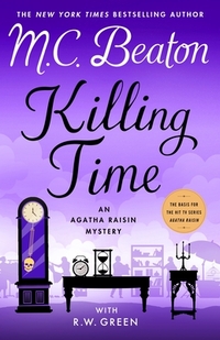 Killing Time: An Agatha Raisin Mystery