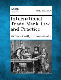 International Trade Mark Law and Practice
