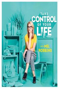 Robbins, M: Take Control of Your Life