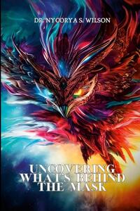 Uncovering What's Behind The Mask