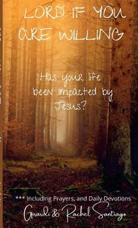 Lord If You Are Willing