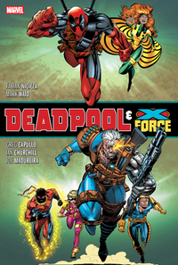 Deadpool & X-Force Omnibus (New Printing)
