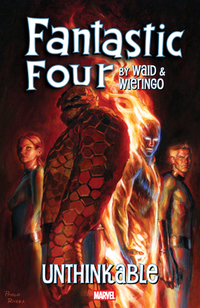 Fantastic Four by Waid & Wieringo: Unthinkable