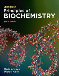 Lehninger Principles of Biochemistry