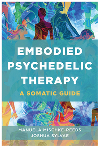 Embodied Psychedelic Therapy