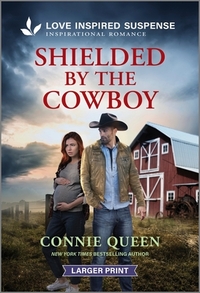 Shielded by the Cowboy