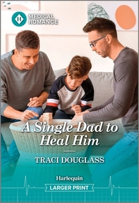 A Single Dad to Heal Him