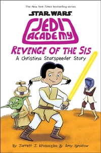 Revenge of the Sis (Star Wars: Jedi Academy #7)