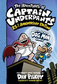 The Adventures of Captain Underpants (Now With a Dog Man Comic!)