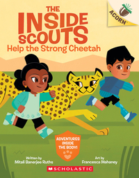 Help the Strong Cheetah: An Acorn Book (the Inside Scouts #3): Volume 3