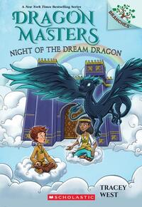 West, T: Night of the Dream Dragon: A Branches Book (Dragon